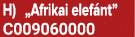 H) „Afrikai elef nt” C009060000