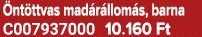  nt ttvas mad r llom s, barna C007937000 10.160 Ft