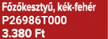 F z keszty , k k feh r P26986T000 3.380 Ft