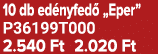10 db ed nyfed „Eper” P36199T000 2.540 Ft 2.020 Ft