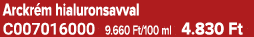 Arckr m hialuronsavval C007016000 9.660 Ft/100 ml 4.830 Ft
