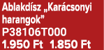 Ablakd sz „Kar csonyi harangok” P38106T000 1.950 Ft 1.850 Ft