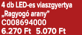 4 db LED es viaszgyertya „Ragyog arany” C008694000 6.270 Ft 5.070 Ft
