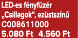 LED es f nyf z r „Csillagok”, ez stsz n C008611000 5.080 Ft 4.560 Ft
