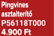 Pingvines asztalter t P56118T000 4.900 Ft
