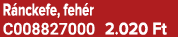 R nckefe, feh r C008827000 2.020 Ft