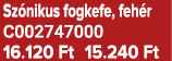 Sz nikus fogkefe, feh r C002747000 16.120 Ft 15.240 Ft