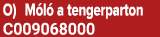O) M l a tengerparton C009068000