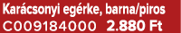 Kar csonyi eg rke, barna/piros C009184000 2.880 Ft