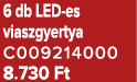 6 db LED es viaszgyertya C009214000 8.730 Ft
