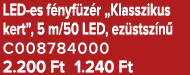 LED es f nyf z r „Klasszikus kert”, 5 m/50 LED, ez stsz n C008784000 2.200 Ft 1.240 Ft
