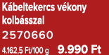 K beltekercs v kony kolb sszal 2570660 4.162,5 Ft/100 g 9.990 Ft