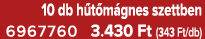 10 db h t m gnes szettben 6967760 3.430 Ft (343 Ft/db)