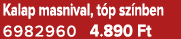 Kalap masnival, t p sz nben 6982960 4.890 Ft