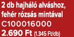 2 db hajh l alv shoz, feh r r zs s mint val C100016000 2.690 Ft (1.345 Ft/db)