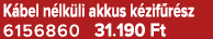 K bel n lk li akkus k zif r sz 6156860 31.190 Ft