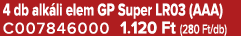 4 db alk li elem GP Super LR03 (AAA) C007846000 1.120 Ft (280 Ft/db)