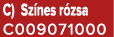C) Sz nes r zsa C009071000