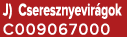 J) Cseresznyevir gok C009067000