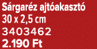 S rgar z ajt akaszt 30 x 2,5 cm 3403462 2.190 Ft