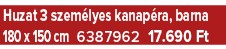 Huzat 3 szem lyes kanap ra, barna 180 x 150 cm 6387962 17.690 Ft