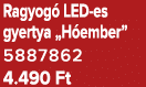 Ragyog LED es gyertya „H ember” 5887862 4.490 Ft