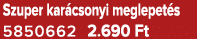 Szuper kar csonyi meglepet s 5850662 2.690 Ft