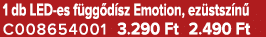 1 db LED es f gg d sz Emotion, ez stsz n C008654001 3.290 Ft 2.490 Ft