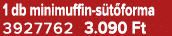 1 db minimuffin s t forma 3927762 3.090 Ft