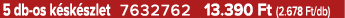 5 db os k sk szlet 7632762 13.390 Ft (2.678 Ft/db)