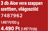 3 db Aloe vera szappan szettben, vil gosz ld 7487962 1.497 Ft/100 g 4.490 Ft (1.497 Ft/db)
