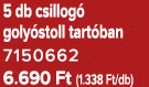 5 db csillog goly stoll tart ban 7150662 6.690 Ft (1.338 Ft/db)