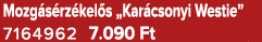 Mozg s rz kel s „Kar csonyi Westie” 7164962 7.090 Ft