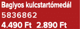 Baglyos kulcstart med l 5836862 4.490 Ft 2.890 Ft