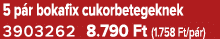 5 p r bokafix cukorbetegeknek 3903262 8.790 Ft (1.758 Ft/p r)
