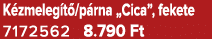 K zmeleg t /p rna „Cica”, fekete 7172562 8.790 Ft