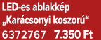 LED es ablakk p „Kar csonyi koszor “ 6372767 7.350 Ft