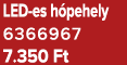 LED es h pehely 6366967 7.350 Ft