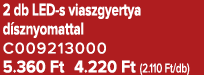 2 db LED s viaszgyertya d sznyomattal C009213000 5.360 Ft 4.220 Ft (2.110 Ft/db)