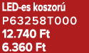 LED es koszor P63258T000 12.740 Ft 6.360 Ft