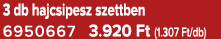 3 db hajcsipesz szettben 6950667 3.920 Ft (1.307 Ft/db)