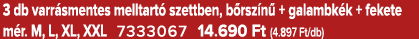 3 db varr smentes melltart szettben, b rsz n  + galambk k + fekete m r. M, L, XL, XXL 7333067 14.690 Ft (4.897 Ft/db)