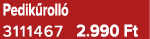 Pedik roll 3111467 2.990 Ft