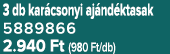 3 db kar csonyi aj nd ktasak 5889866 2.940 Ft (980 Ft/db)