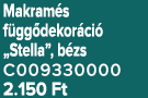 Makram s f gg dekor ci „Stella”, b zs C009330000 2.150 Ft