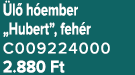  l h ember „Hubert”, feh r C009224000 2.880 Ft