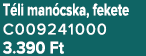 T li man cska, fekete C009241000 3.390 Ft