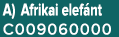 A) Afrikai elef nt C009060000