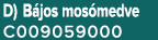 D) B jos mos medve C009059000
