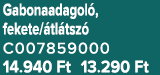 Gabonaadagol , fekete/ tl tsz C007859000 14.940 Ft 13.290 Ft